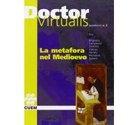 Doctor Virtualis. La metafora nel Medioevo (Vol. 3)