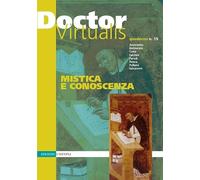 Doctor Virtualis. Mistica e conoscenza (Vol. 15)