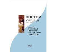 Doctor virtualis. Vol. 18: Analogia e Medioevo sive vent'anni di analogie