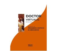 Doctor virtualis. Vol. 20: Pensiero critico e Medioevo - 2025 - B