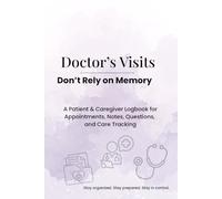 Doctor Visits: Don't Rely on Memory (Purple Cover)