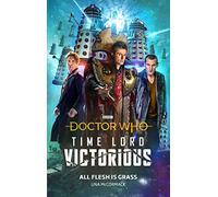 Doctor Who: All Flesh is Grass: Time Lord Victorious