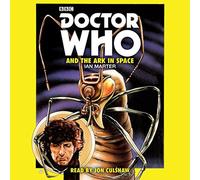 Doctor Who and the Ark in Space: A 4th Doctor novelisation - NUOVO