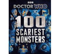Doctor Who Doctor Who: 100 Scariest Monsters (Copertina rigida) Doctor Who