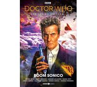 Doctor Who. Dodicesimo dottore. Vol. 1: Boom sonico - 2020 - Edit
