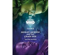 Doctor Who: Shirley Jackson and the Chaos Box