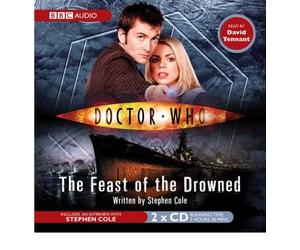["Doctor Who", the Feast of the Drowned] [by: Steve Cole]