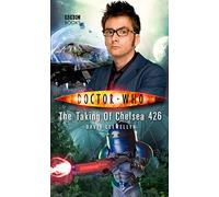 Doctor Who: The Taking of Chelsea 426 [Lingua Inglese]