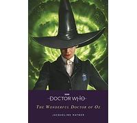 Doctor Who The Wonderful Doctor of Oz