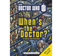Doctor Who: When's the Doctor?: A Search-and-Find Book