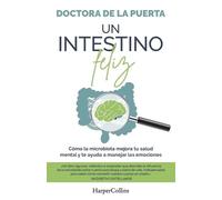 Doctora de la Puerta Un intestino feliz (Tascabile)