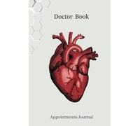 Doctor's Diary: A Workbook that Helps You Organize and Keep Track of Your Patients: An Essential Element of the Doctor's Tools (Spanish Edition)