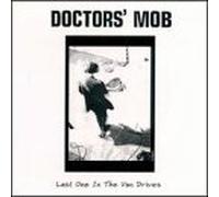 Doctors' Mob - Last One in the Van Drives