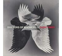 Doctors Of Madness - Dark Times