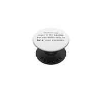 Doctors Say Sugar Is The Enemy, Love Your Enemies Christian PopSockets PopGrip Adesivo
