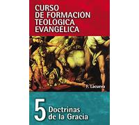 Doctrinas De La Gracia: 05