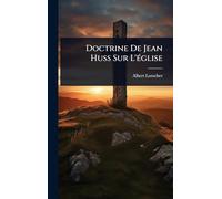 Doctrine De Jean Huss Sur L'Ã(c)glise