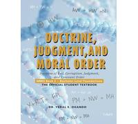 DOCTRINE, JUDGMENT, AND MORAL ORDER: Doctrine of Evil, Corruption, Judgment, and Covenant Order