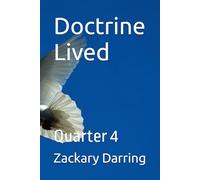 Doctrine Lived: Quarter 4
