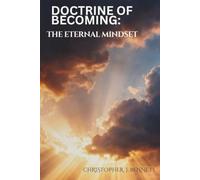 DOCTRINE OF BECOMING: THE ETERNAL MINDSET