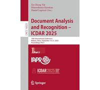 Document Analysis and Recognition - Icdar 2023: 19th International Conference, Wuhan, China, September 16-21, 2025, Proceedings