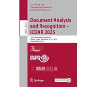Document Analysis and Recognition - Icdar 2025: 19th International Conference, Wuhan, China, September 16-21, 2025, Proceedings: 16025