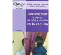 Documentar la vida de los niños y las niñas en la escuela: 28