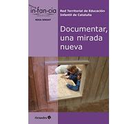 Documentar, una mirada nueva: 29