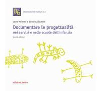 Documentare le progettualità nei servizi e nelle scuole dell'infanzia