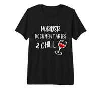 Documentari sullomicidio e Chill True Crime & Amanti del Vino Maglietta Premium