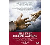Documentario - Nel Segno Del Bene Comune