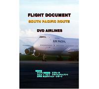 Documentary [Jas Airline] - Flight South Pacific Route