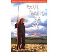 Documentary - Paul Dans Sa Vie