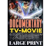 Documentary TV Movie Word Search (Large Print): 50 true-story puzzles - 1,000 hidden words • answer key included