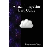 Documentation Team Amazon Inspector User Guide (Copertina rigida)