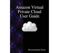 Documentation Team Amazon Virtual Private Cloud User Guide (Copertina rigida)