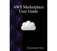 Documentation Team AWS Marketplace User Guide (Copertina rigida)