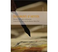 Documenti d'artista. Processi, fonti, spazi, archiviazioni