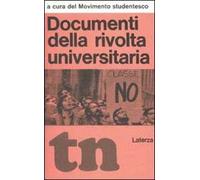 Documenti della rivolta universitaria (rist. anast. 1968)