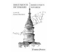 Documenti di viaggio. Dodici poeti novaresi