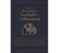 Documenti su Garibaldi e la massoneria