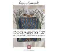 Documento 127. Ho incontrato il Dio di Israele