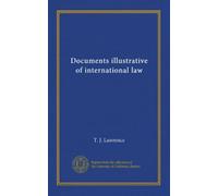 Documents illustrative of international law