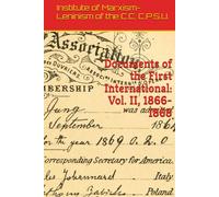 Documents of the First International: Vol. II, 1866-1868