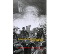 Documents of the First International: Vol. III, 1868-1870