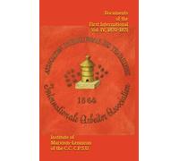 Documents of the First International: Vol. IV, 1870-1871