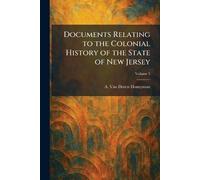 Documents Relating to the Colonial History of the State of New Jersey