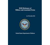 DOD Dictionary of Military and Associated Terms: As of November 2021