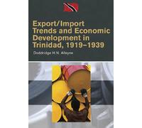Doddridge H. N. Alleyne (author) Export/Import Trends and Economic D (Tascabile)