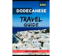DODECANESE TRAVEL GUIDE 2025